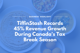 TiffinStash in the News Again: Canada Tax Break Season Coverage