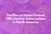 Why Ready-to-Eat, Home-Cooked Meals Are the Next Big Thing in Food Delivery: A TiffinStash Perspective