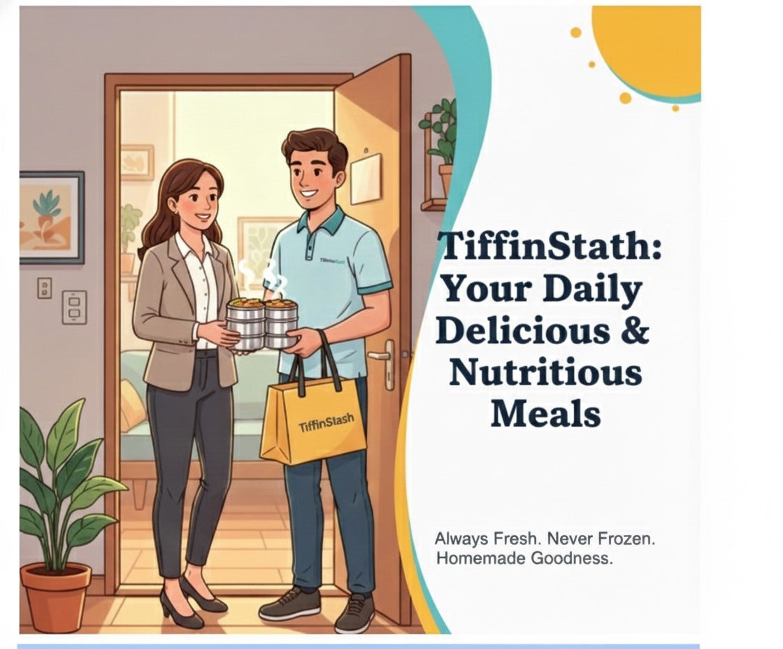 Fresh, Healthy Home Style Tiffin Delivered Daily: Why TiffinStash Is the Best Choice for Non-Frozen Meals