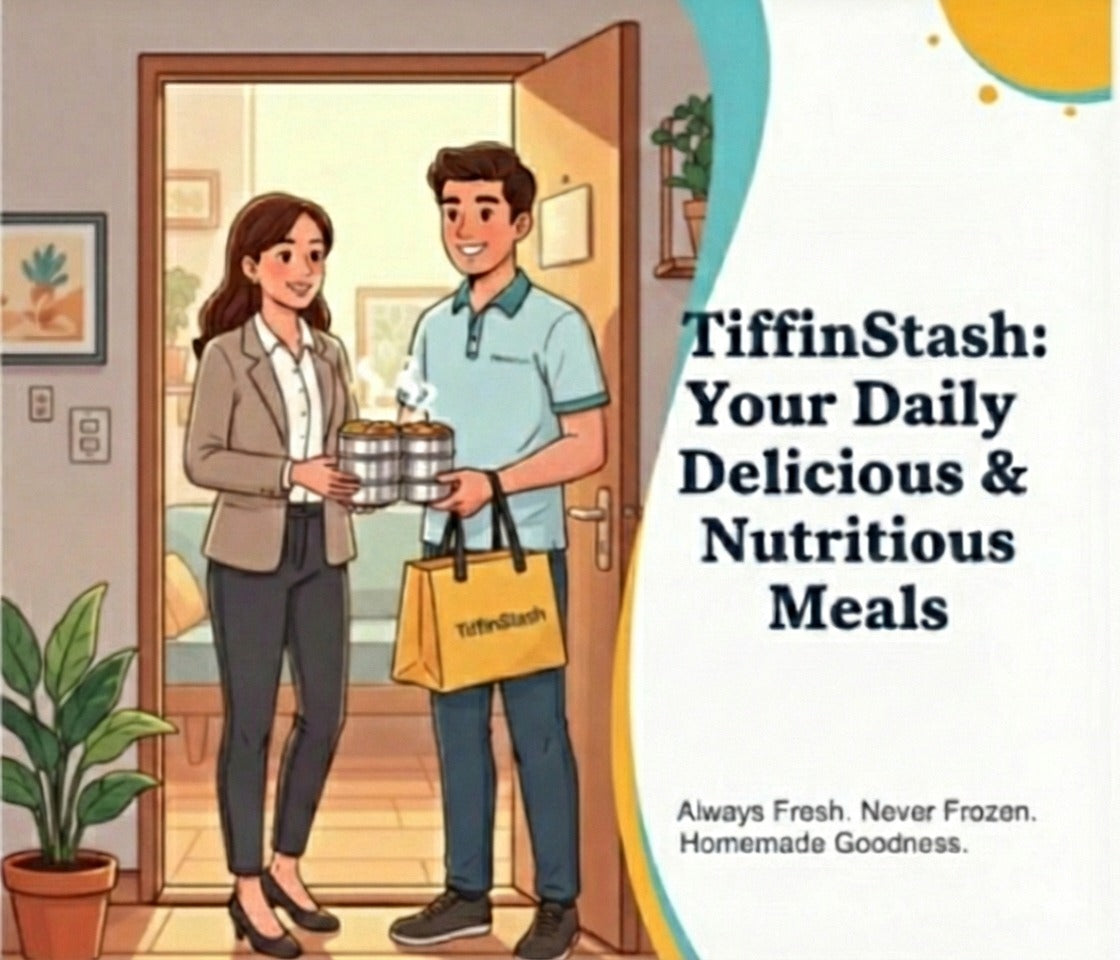Fresh, Healthy Home Style Tiffin Delivered Daily: Why TiffinStash Is the Best Choice for Non-Frozen Meals
