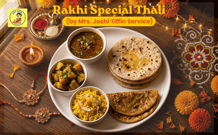 Rakhi Special Thali (by Mrs. Joshi Marathi Tiffin Service)