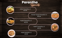 Load image into Gallery viewer, Parantha Specials (By TPFU Food)
